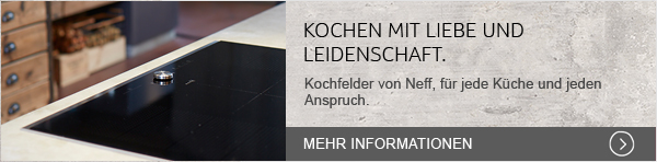 Neff Kochfelder erleben